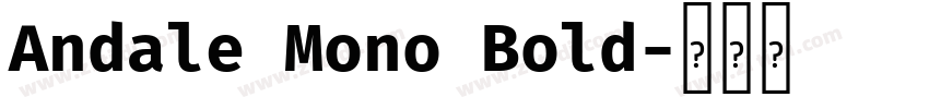 Andale Mono Bold字体转换
